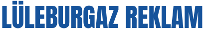 Lüleburgaz Reklam